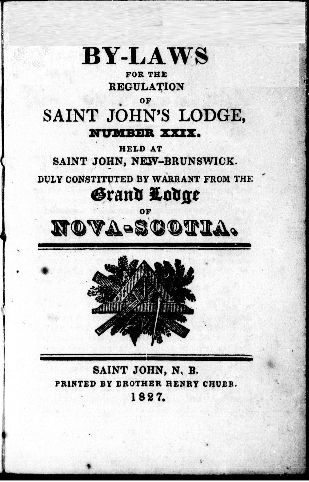 By-laws for the regulation of Saint John’s Lodge No. 29, Saint John, New Brunswick – Title Page